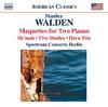 Walden - Maquettes for 2 Pianos, Sh�mah, Five Similes, Horn Trio
