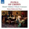 Piano Music by Pupils of Chopin