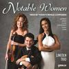 Notable Women: Trios by Today�s Female Composers