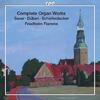 Saxer / Duben / Schieferdecker - Complete Organ Works
