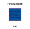 Fortunat Frolich - Chanta, o unda (Sing, oh wave)