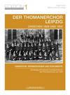 Der Thomanerchor Leipzig Edition 1: 1928-50