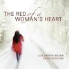 The Red of a Woman�s Heart
