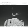 Konstantia Gourzi - Music for Piano and String Quartet