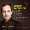 Roger Sacheverell Coke: 24 Preludes, Theme & Variations