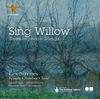 Sing Willow: Shakespeare Songs