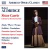 Robert Aldridge - Sister Carrie
