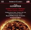 Gompper - Double Concerto �Dialogue�, Clarinet Concerto, Sunburst