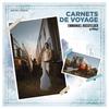 Emmanuel Rossfelder: Carnets de Voyage
