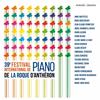39th Festival International de Piano de La Roque d�Antheron