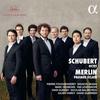 Schubert - Octet; Merlin - Passage eclair