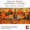 Botter & Solbiati - Agli inquieti spiriti