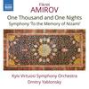 Amirov - One Thousand and One Nights Suite, Symphony �To the Memory of Nizami�