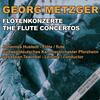 Metzger - The Flute Concertos