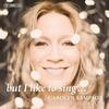 Carolyn Sampson: but I like to sing...