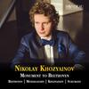 Monument to Beethoven: Beethoven, Mendelssohn, Khozyainov, Schumann