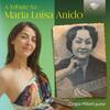 Anido - A Tribute to Maria Luisa Anido