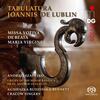 Joannis de Lublin - Tabulatura: Missa votive de Beata Maria Virgine