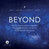 Beyond: Ades, Aucoin, Dove, Muhly