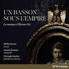 Ozi - Un Basson sous l�Empire: Bassoon Sonatas