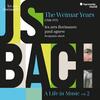 JS Bach - A Life in Music Vol.2: The Weimar Years (1708-1717)