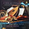 L�Arte del Virtuoso Vol.5: Baroque meets Orient