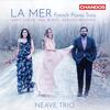 La Mer: French Piano Trios - Saint-Saens, Bonis, Debussy