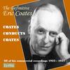 Coates - The Definitive Eric Coates: Coates conducts Coates