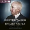 Siegfried Wagner conducts Richard Wagner