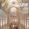 Escaich - Te Deum pour Notre-Dame