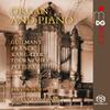 Organ and Piano: Guilmant, Franck, Karg-Elert, Tournemire, Peeters