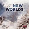 New Worlds: Mompou, Berg, Falla, Bartok - Piano Works