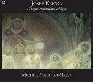 Klicka - Czech Romantic Organ Music