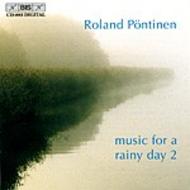 Roland Pontinen plays Music for a Rainy Day � Volume 2