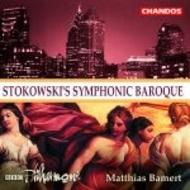 Stokowski�s Symphonic Baroque