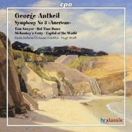 Antheil - Symphony No. 3 �American�, etc | CPO 7770402