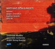 Mathias Spahlinger - Furioso, Gegen Unendlich, Fugitive Beaute, Apo Do