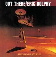 Eric Dolphy - Out There (RVG Series)