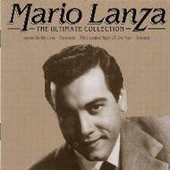 Mario Lanza - The Ultimate Collection