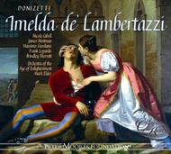Donizetti - Imelda D�Lambertazzi | Opera Rara ORC36