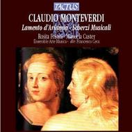 Monteverdi - Lamento d�Arianna, Scherzi Musicali, Lamento d�Ottavia | Tactus TC561307