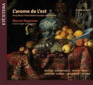 L�Arome de L�Est: Music for Harp