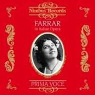Geraldine Farrar in Italian Opera