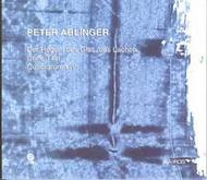 Peter Ablinger - �Der Regen, Das Glas, Das Lachen�, etc