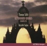 Tallis - Complete keyboard works