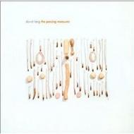 David Lang - The Passing Measures | Cantaloupe CA21003