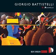Giorgio Battistelli - L�Anarca