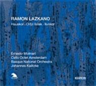 Ramon Lazkano - Hauskor, Ortzi Isilak, Ilunkor | Kairos KAI0012992