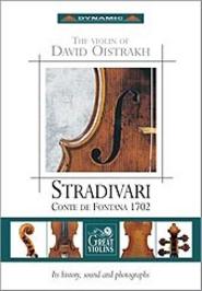 The Violin of David Oistrakh:  �Stradivari Conte de Fontana 1702� | Dynamic CDS389