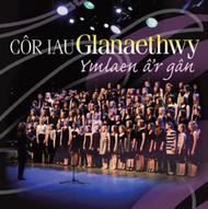 Cor Iau Glanaethwy: Ymlaen a�r gan